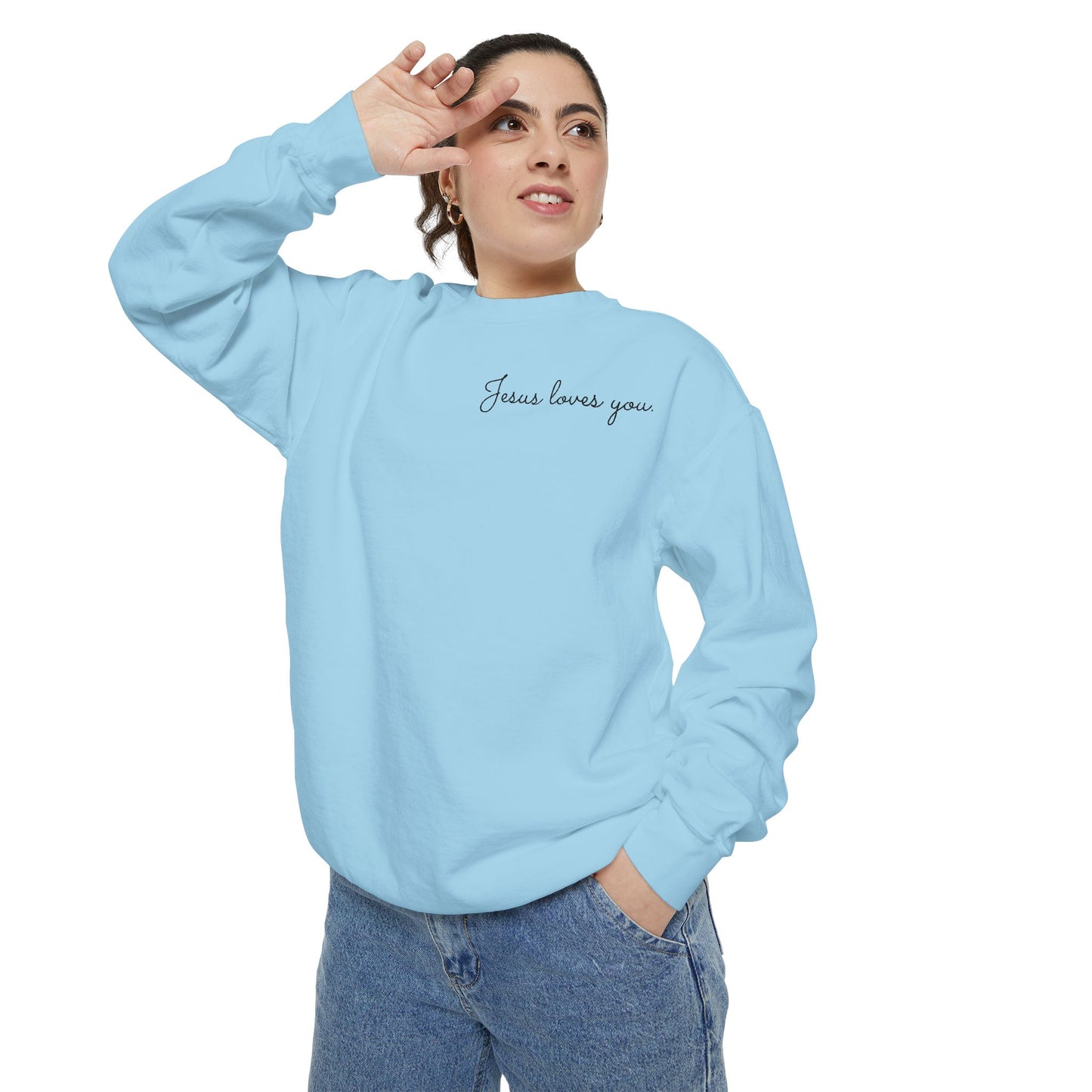 Jesus Loves You Unisex Sweatshirt