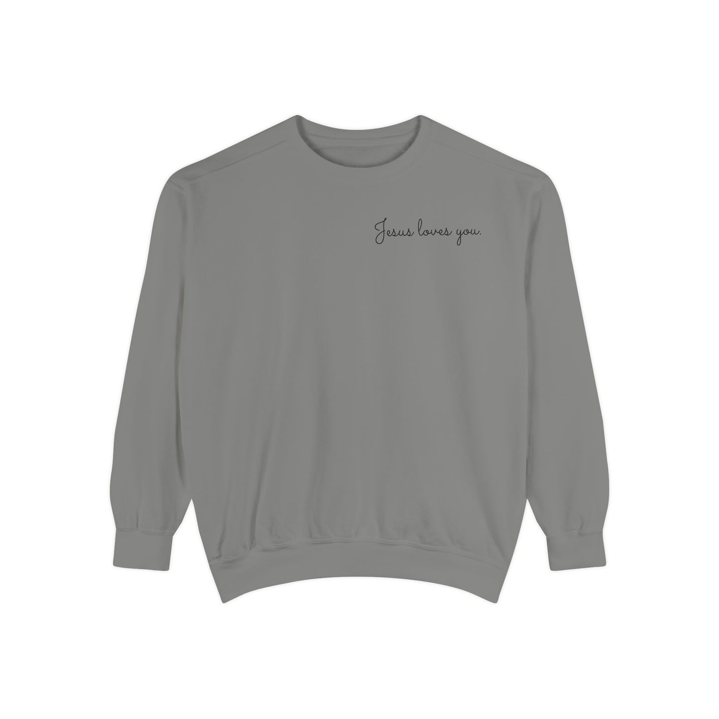 Jesus Loves You Unisex Sweatshirt